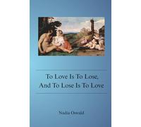 To Love Is To Lose, And To Lose Is To Love