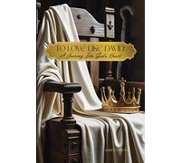To Love Like David: A Journey Into God’s Heart