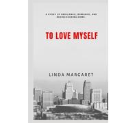 To Love MySelf