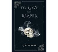 To Love The Reaper (Love & Death Duet)