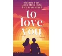 To Love You: A Collection of Contemporary Fairy Tale Retellings (Fairy Tale Frenzy)
