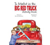 To Market in the Big Red Truck Activity Book