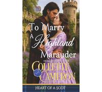 To Marry a Highland Marauder (Heart of a Scot)