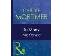 To Marry Mckenzie (ebook)