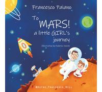To Mars! A little girl's journey