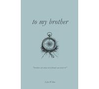 to my brother | 100 Days of Appreciation | the relationship book | book of love (100 days of appreciation | what i love about you book)