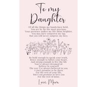 To My Daughter: A Heartfelt Journal from Mom to Daughter - Encouraging Words, Lasting Love, and Space to Write - Sentimental Gift for Daughter - Pink