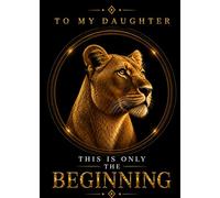 To My Daughter on Your Graduation: A Timeless Expression of Pride and Achievement A Premium Graduation Greeting Card Style Booklet with Space to Personalize