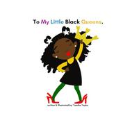 To My Little Black Queens