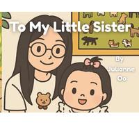 To my little sister
