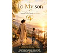 To My Son: Nothing I Gave You Was Ever Lost. It Simply Became the Person You Are Today.
