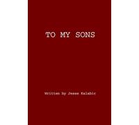 To my sons
