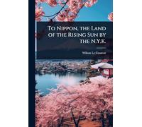 To Nippon, the Land of the Rising Sun by the N.Y.K.