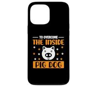To Overcome The Inside Pig Dog Divertido Denglisch Denglish Carcasa para iPhone 13 Pro MAX