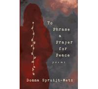 To Phrase A Prayer for Peace