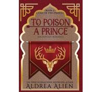 To Poison a Prince: MM Fantasy Romance: 2 (A Tale of Two Princes)