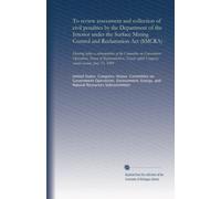 To review assessment and collection of civil penalties by the Department of the Interior under the Surface Mining Control and Reclamation Act (SMCRA): ... Congress, second session, June 13, 1984