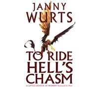 TO RIDE HELL'S CHASM: A Gripping Epic Fantasy About the Mystery of a Vanished Princess