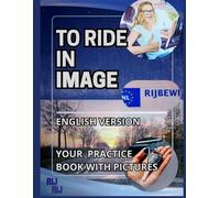 To ride in image: your practice book with pictures