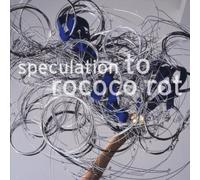 To Rococo Rot - Speculation