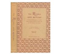 To Russia and Return: An Annotated Bibliography of Travelers' English-Language Accounts of Russia from the Ninth Century to the Present