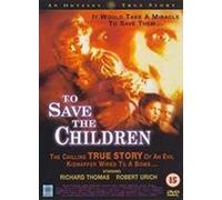 To Save The Children [Edizione: Regno Unito] [Reino Unido] [DVD]