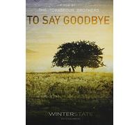 To Say Goodbye [USA] [DVD]