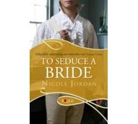 To Seduce A Bride: A Rouge Regency Romance (ebook)