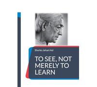 To See, Not Merely to Learn: Education, Freedom, and the Gaze That Shapes the Human Being