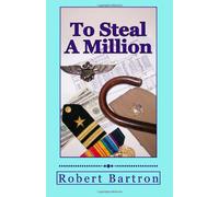 To Steal A Million