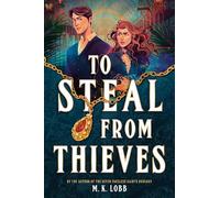 To Steal from Thieves: 1 (Thieves & Kings, 1)