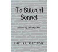 To Stitch A Sonnet