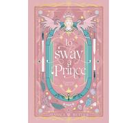 To Sway a Prince