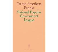 To the American People: Report Upon the Illegal Practices of the United States Department of Justice