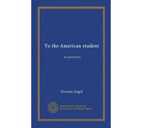 To the American student: an open letter