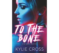 To The Bone: A Dark Why Choose Sapphic Romance (Killer Queens)