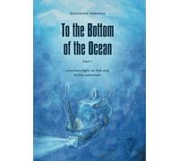 To the Bottom of the Ocean: Lunniva's light on the way to the unknown
