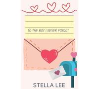 To the Boy I Never Forgot