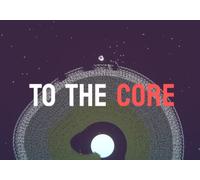 To The Core (PC) Steam Gift - EU