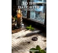 To the Daughter I Never Held