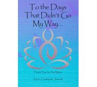 To The Days That Didn't Go my Way...: Thank you for the Mess!