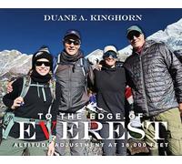 To the Edge of Everest: Altitude Adjustment at 18,000 Feet