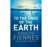 To the Ends of the Earth [Idioma Inglés]