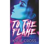 To The Flame: A Dark Sapphic Why Choose Romance (Killer Queens)