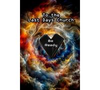 To the Last Days Church