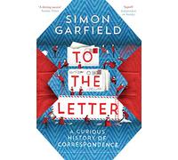 To the Letter: A Journey Through a Vanishing World