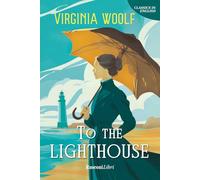 To the lighthouse. Ediz. integrale (Classics in English)