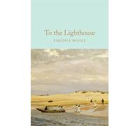 To the lighthouse: Virginia Woolf (Macmillan Collector’s Library)