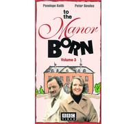To the Manor Born 3 [USA] [VHS]