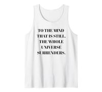 To The Mind That Is Still - Cita de filosofía del taoísmo Camiseta sin Mangas
